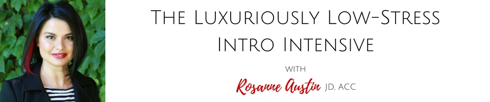 The Luxuriously Low Stress Intro Intensive