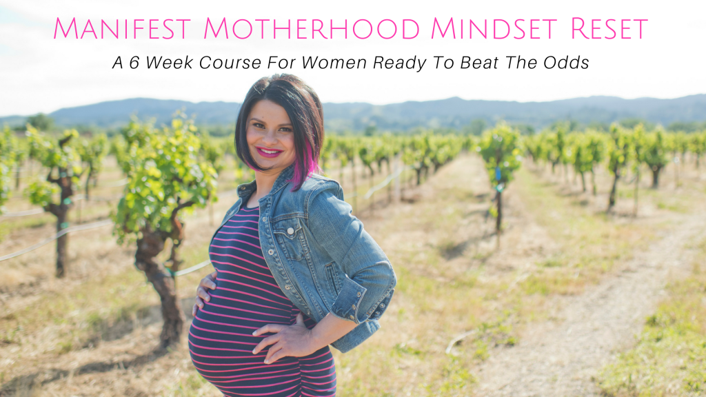 "The Manifest Motherhood Mindset Reset™ | A 6 Week Course for Women Ready To Beat the Odds" above picture of Rosanne in a field wearing striped dress and denim jacket with hand on belly